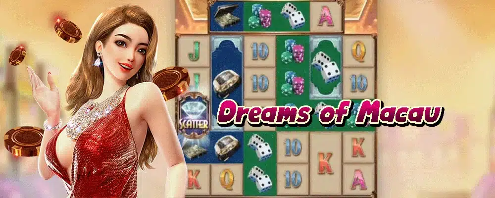 Dreams of Macau